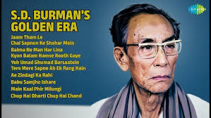 एस.डी. बर्मन के सुनहरे नगमे
