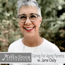 Midlife is No Joke: Caring For Aging Parents with Jane Daly