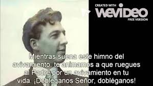 ''Aquí hay amor vasto como el oceano''- Evan Roberts