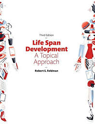 Free Download Life Span Development A Topical Approach 3rd Edition By Robert S Feldman Ph D In 2020 Web Design Quotes Ebook Free Pdf Books
