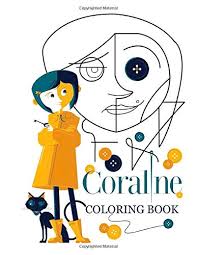 Maybe you would like to learn more about one of these? Coraline Coloring Book Coraline Dark Fantasy Horror Illustration Paperback Relaxation Coloring Books For Adults Kid Williams Brent 9798647024817 Amazon Com Books