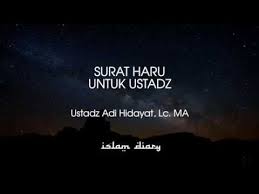 Selain itu, ia juga menguasai ilmu hadis dan berbagai kitab agama beserta makna dan posisinya. Surat Haru Untuk Ustadz Ustadz Adi Hidayat Lc Ma By Instagram Islamdiary Youtube