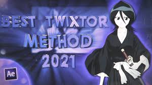 Best twixtor settings i know of. Best Amv Twixtor Method 2021 Adobe After Effects Amv Tutorial Youtube