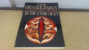 I have been thinking of hosting a victorian dinner party. The Dinner Party A Symbol Of Our Heritage Chicago Judy 9780385145671 Amazon Com Books