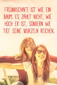 Ehrlich Und Mit Viel Herz Die Schonsten Freundschaftsspruche Spruche Uber Freundschaft Freundschaftsspruche Spruche