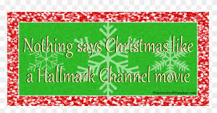 Maybe you would like to learn more about one of these? Christmas Movie Quotes Transparent Background Love Hallmark Christmas Movies Clipart 3819014 Pikpng