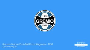 Seja sócio do grêmio tabela do campeonato. Hino Do Gremio Foot Ball Porto Alegrense Youtube