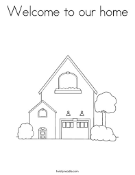 We've added over 2,000 new coloring pages and organized them by calendar so it's easier to find what you want! Welcome To Our Home Coloring Page Twisty Noodle