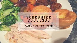 This list will keep your sweet tooth happy, and your gut even happier. How To Make Gluten Dairy Free Yorkshire Puddings Youtube