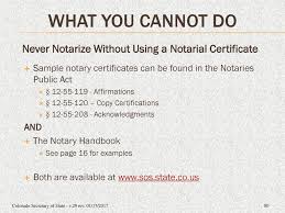 The two most regular notarial acts a legal official will be approached to perform are overseeing vows and taking affirmations. Notary Training C R S Et Seq Ppt Download
