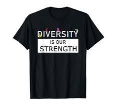 Diversity Is Our Strength T Shirt Celebrate Diversity Des Https Www Amazon Com Dp B07zw68tjp Ref Cm Sw R Pi Awdb T1 X Peovdb4nd T Shirt Shirt Price Shirts