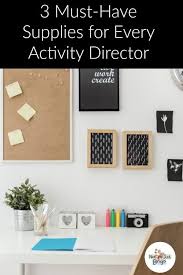 3 Must Have Supplies For Every Activity Director Activity Director Assisted Living Activities Senior Living Activities