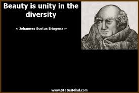 Beauty Is Unity In The Diversity Basic Quotes Famous Quotes Quotes