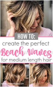 Get Summer Ready With The Perfect Beach Waves Tutorial Anyone Can Recreate This Super Ea Medium Length Hair Styles Short Hair Waves Beach Waves For Short Hair