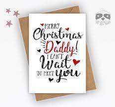A family is an important part of the holiday season, and that is why you can find a collection of christmas cards for dad here on shutterfly's. Christmas Card Merry Christmas Daddy Baby First Christmas Can T Wait To Meet You Card From Bump Card From Bel Christmas Cards Babies First Christmas Daddy