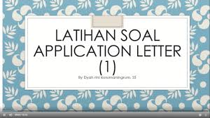 Maybe you would like to learn more about one of these? Latihan Soal Application Letter 1 Youtube