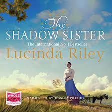 ©2019 lucinda riley (p)2020 w. The Shadow Sister Audiobook Lucinda Riley Audible Com Au