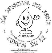 Este logro recibió el premio agentes de cambio este año, la empresa está lista para dar un paso más en su compromiso con el cuidado del agua a través de su estrategia global. Dia Mundial Del Agua En Dibujo Para Ninos Dia Mundial Del Agua Agua Para Colorear Cuidado Del Agua
