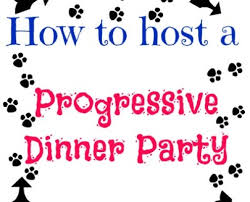 Progressive dinner parties work better when the participants live quite close. Progressive Dinner Parties Valley Family Fun