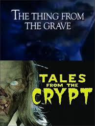 Comics tales from back in the day. Image Gallery For Tales From The Crypt The Thing From The Grave Tv Filmaffinity