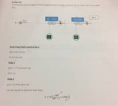X x ships to united states of america x clear all. Solved Problem 1 For The Below One Line Diagram Find The Chegg Com