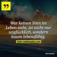 Wer Keinen Sinn Im Leben Made My Day