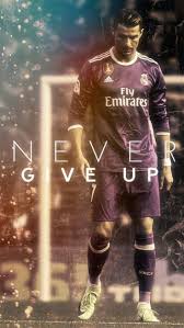 Never Give Up In 2020 Ronaldo Football Cristiano Ronaldo Quotes Cristiano Ronaldo Juventus