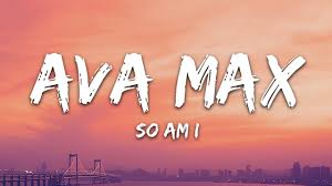 What do am and pm stand for? Ava Max So Am I Lyrics Youtube