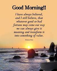 Here are 100 of the best quotes to help you get motivated. Pin By Vishwanath On Good Morning1 Good Morning Sunshine Quotes Good Morning Sunshine Morning Quotes