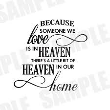 Someone we love is in heaven svg cut files. Svg Commercial Personal Use Because Someone We Love Is In Heaven Silhouette Cameo Silhouette Cameo Silhouette Cameo