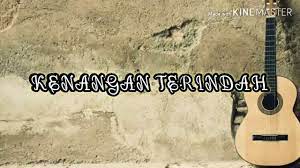 Lirik perpisahan sahabat kenangan terindah shortfv. Chord Gitar Lagu Kenangan Terindah Lagu Perpisahan Paling Sedih Youtube
