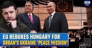 EU Punishes Hungary: High-Level Summit Cancelled Over Orban's Controversial  Ukraine 'Peace Mission'