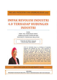 Ums Bicara Hubungan Industri Dan Perubahan 2017 Impak Revolusi Industri 4 0 Terhadap Hubungan Industri
