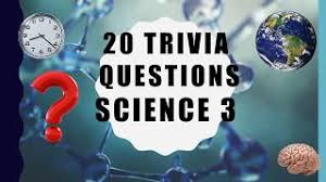 20 Trivia Questions Science No 2
