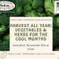 Harvest All Year: Vegetables and Herbs for Cool Mo... event in San Antonio, TX