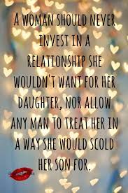 I respect any man who can heal a heart he didn't break and raise a child he didn't make. How A Man Should Treat A Woman Quotes Quotesgram