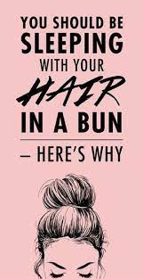 You Should Be Sleeping With Your Hair In A Bun Every Night Here S Why Damp Hair Styles Sleep Hairstyles How To Curl Your Hair