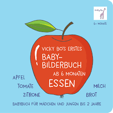 März 2015 um 16:54 uhr. Baby Bilderbuch Ab 6 Monate Essen Babybuch Fur Madchen Und Jungen Bis 2 Jahre Apfel Tomate Zitrone Brot Milch Vicky Bos Papp Bilderbucher Fur Kinder Vicky Bo Bucher Von Vicky Bo Amazon De