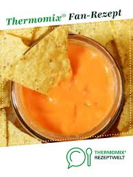 Nacho Cheese Dip Kalorienreduziert Rezept Rezepte Thermomix Rezepte Thermomixrezepte