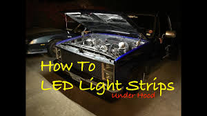 How To Under Hood Light Bright Led Strips C10 Truck Chevy Youtube