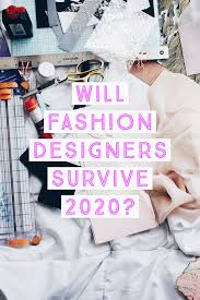 Will Fashion Design Roles Survive 2020 Fashion Design Fashion Design Jobs Fashion Design Sketches