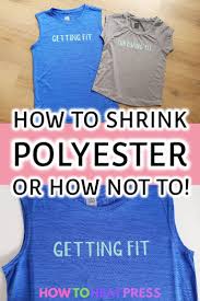 How To Shrink Polyester Or Avoid Shrinking Polyester In 2020 How To Shrink Polyester Cricut Heat Transfer Vinyl Heat Transfer Vinyl Shirts