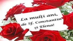 La multi ani cu numele. Cui Trebuie Sa Ii Spui La Multi Ani De Sfintii Constantin Si Elena Nume Derivate Din Numele Constantin Si Din Elena Alba Iulia Ziare Com