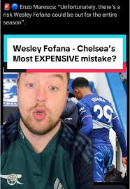 Wesley Fofana: Chelsea's Costly Player Decision