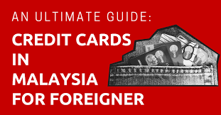 Maybe you would like to learn more about one of these? Credit Cards In Malaysia For Foreigner An Ultimate Guide