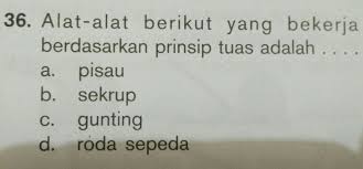 Begitu juga ketika kita akan membuka baut, akan kesulitan tanpa bantuan dari kunci pembukanya atau obeng. Alat Yang Menggunakan Prinsip Tuas Adalah Berbagai Alat