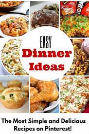 Easy Dinner Ideas To The Rescue It Is Totally Possible To Have A Nice Meal On The Table Without An Elaborate Process Easy Dinner Easy Dinner Recipes Recipes