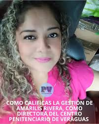 👉 Cómo evalúas la gestión de Amarilis Rivera , en la dirección del Centro  Penitenciario de Veraguas. @amarilis.rl.19 👇👇👇👇👇👇👇👇👇👇👇👇  #políticaveraguas #eleccionesveraguas