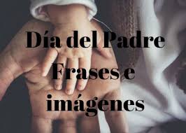 Las mejores frases con imágenes para dedicar por el día del padre. 60 Imagenes Y Frases Gratis De Feliz Dia Del Padre Imagenes Gratis