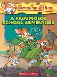 Geronimo Stilton 38 A Fabumouse School Adventure By Geronimo Stilton 4 97 Publisher Scholastic Paperbacks Dec School Adventure Geronimo Stilton Geronimo
